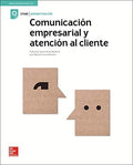 Comunicación empresarial y atención al cliente