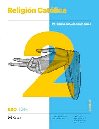 RELIGIÓN CATÓLICA 2º ESO LOMLOE PROYECTO CODIGO ABIERTO ANDALUCÍA