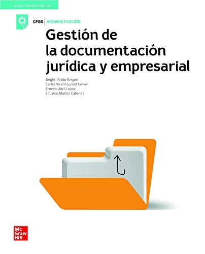 Gestión de la documentación jurídica y empresarial, ciclo formativo grado superior