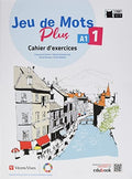 JEU DE MOTS PLUS 1 CAHIER D'EXERCICES