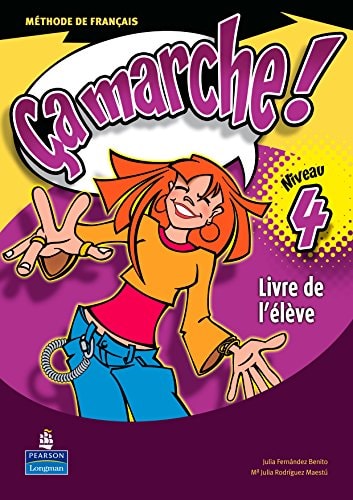 Ça marche! 4 livre de l'élève