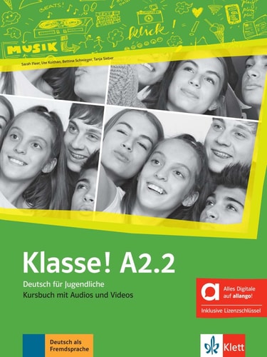 Klasse! A2.2 - Hybride Ausgabe allango Deutsch für Jugendliche. Kursbuch mit Audios und Videos inklusive Lizenzschlüssel allango (24 Monate)