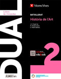 Història de l'Art, Batxillerat 2, Dual Llibre de consulta