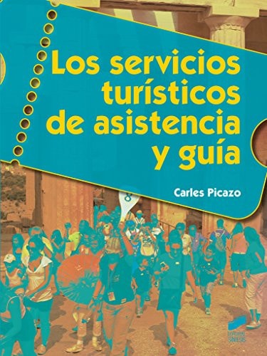 Los servicios turísticos de asistencia y guía