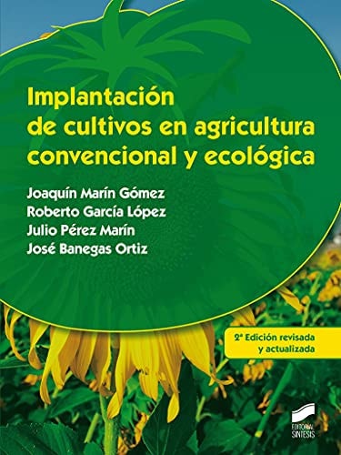 Implantación de cultivos en agricultura convencional y ecológica