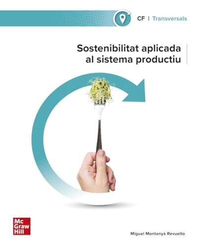 Sostenibilitat aplicada al sistema productiu