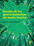 Gestión de los aprovechos del medio forestal