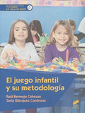 El juego infantil y su metodología