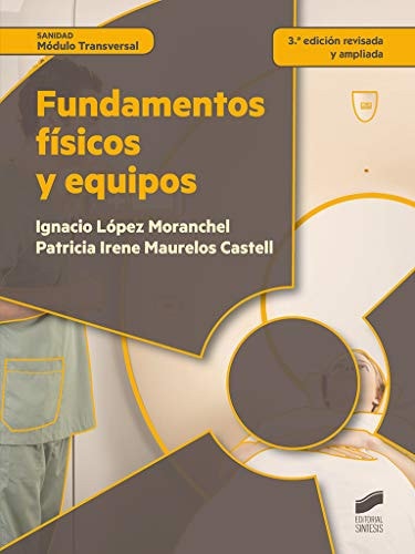 Fundamentos físicos y equipos