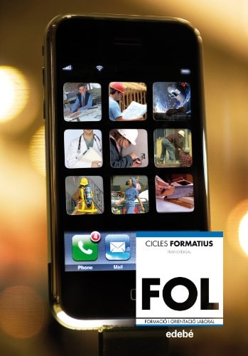 FOL Formació i orientació laboral : cicles formatius, transversal