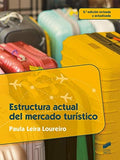 Estructura actual del mercado turístico