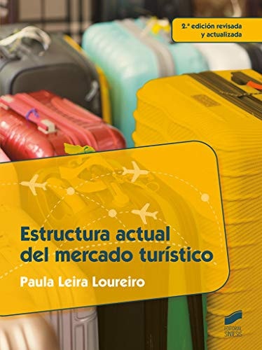Estructura actual del mercado turístico