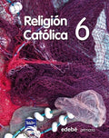 RELIGIÓN CATÓLICA 6 EP