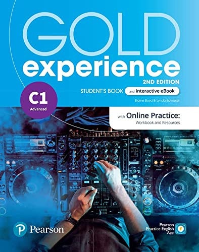 GOLD EXPERIENCE 2ED C1 STUDENT'S BOOK & INTERACTIVE EBOOK WITH ONLINE PRACTICE, DIGITAL... RESOURCES & APP.