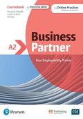 BUSINESS PARTNER A2 COURSEBOOK & EBOOK WITH MYENGLISHLAB & DIGITAL RESOURCES.