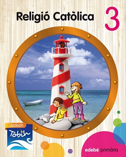 Religió catòlica, 3 Primària Jadesh Tobih