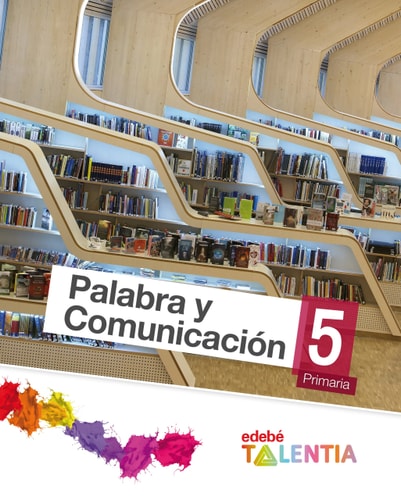 Palabra y comunicación, 5 Primaria - Talentia