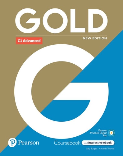 GOLD 6E C1 ADVANCED STUDENT'S BOOK WITH INTERACTIVE EBOOK, DIGITAL RESOURCES AND APP.