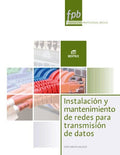 Instalación y mantenimiento de redes para transmisión de datos FPB, Formación Profesional Básica