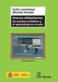 Nuevos alfabetismos. Su práctica cotidiana y el aprendizaje en el aula
