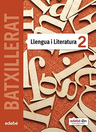Llengua i literatura 2 batxillerat : segon curs
