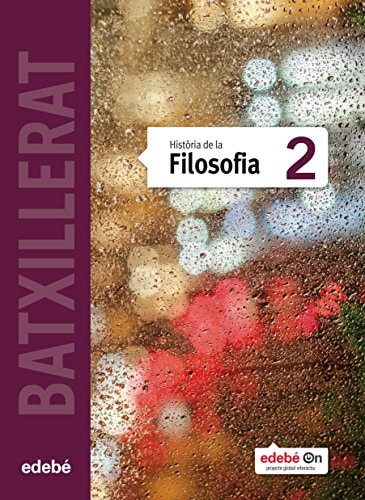 Història de la filosofia 2 batxillerat : segon curs