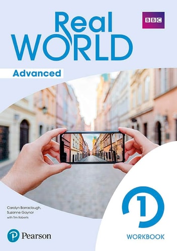 Real World Advanced 1 Workbook Print & Digital Interactive WorkbookAccess Code