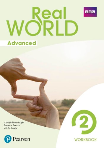 Real World Advanced 2 Workbook Print & Digital Interactive WorkbookAccess Code