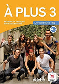 À plus méthode pour adolescents. Livre de l'élève + CD : A 2.2 / auteurs: Katia Brandel, Antony Sevre, Virginie Karniewicz, Michèle Bosquet, Yolanda Rennes. 3. ...
