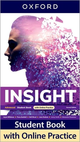 Insight: Advanced: Student Book with Online Practice: Print Student Book and 2 years' access to Student e-book (Insight)