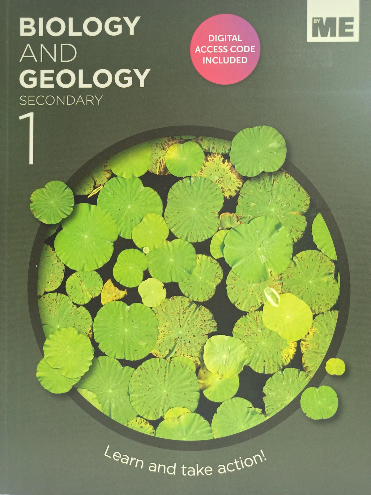 Biology and Geology, Secondary 1, Learn and Take Action!, ByME.