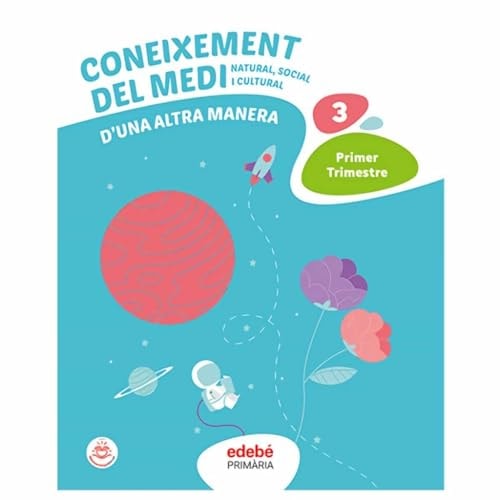 Coneixement del medi natural, social i cultural 3, Primària, D'una altra manera