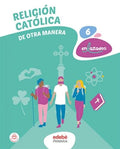 Religión Católica 6, Primaria, Enlazados, De otra manera