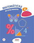 Matemáticas 6, Primaria, De otra manera