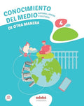 Conocimiento del Medio, Natural, Social y Cultural 4, Primaria, De otra manera
