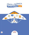 Física y Química, 4 ESO, Secundaria, De otra manera