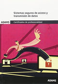 Sistemas seguros de acceso y transmisión de datos