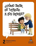 RELIGIÓN 2º PRIMARIA (VIAJE AL CENTRO DE LA CURIOSIDAD)
