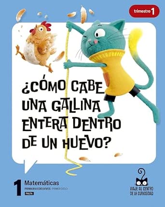 MATEMÁTICAS 1º PRIMARIA PAUTA (VIAJE AL CENTRO DE LA CURIOSIDAD)
