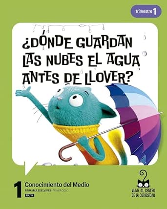 CONOCIMIENTO DEL MEDIO 1º PRIMARIA PAUTA (VIAJE AL CENTRO DE LA CURIOSIDAD)