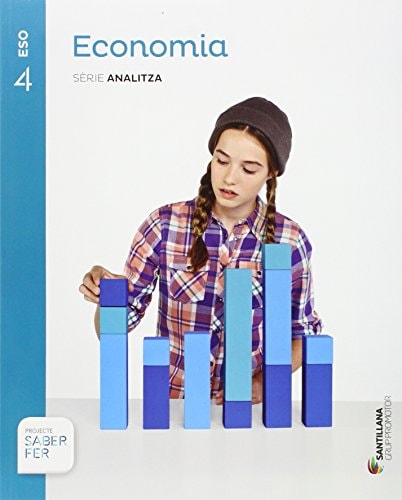 Economia, ESO 4 sèrie Analitza : projecte Saber fer
