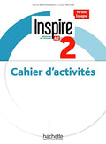 Inspire 2 méthode de français. A2. Cahier d'activités