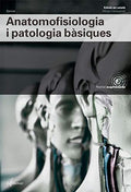 Anatomofisiología i patologia bàsiques