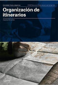 Organización de itinerarios actividades físicas y deportivas : CFGM guía en el medio natural y de tiempo libre