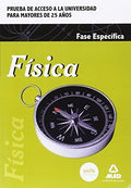 Física fase específica : prueba de acceso a la universidad para mayores de 25 años