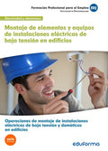 Montaje de elementos y equipos de instalaciones eléctricas certificado de profesionalidad
