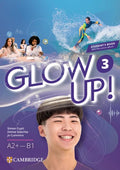 Glow Up! Level 3 Student`s Book with Interactive eBook