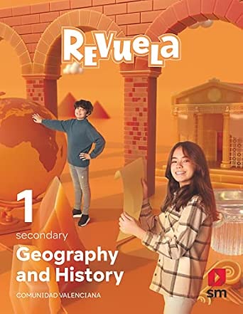 GEOGRAPHY AND HISTORY 1º ESO PROYECTO REVUELA ED 2022 COMUNIDAD VALENCIANA
