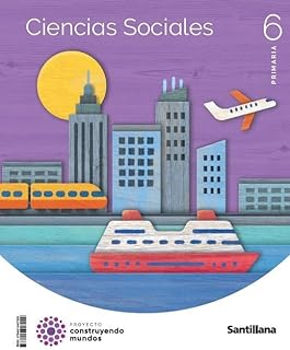 Ciencias sociales 6 Primaria : Proyecto Construyendo Mundos [Comunidad de Madrid]