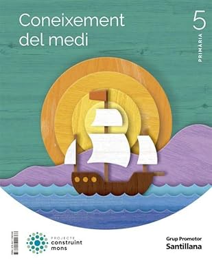 CONEIXEMENT DEL MEDI 5 PRIMARIA CONSTRUINT MONS
